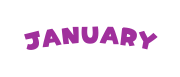 JANUARY